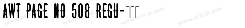 AWT Page No 508 Regu字体转换